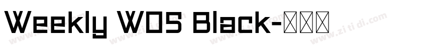 Weekly W05 Black字体转换